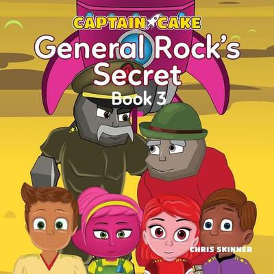 Captain Cake: General Rock's Secret - Chris Skinner, Audio, 9789180430869