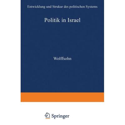 Politik in Israel, Taschenbuch von Michael Wolffsohn, VS Verlag für Sozialwissenschaften, 978-3-663-05764-2