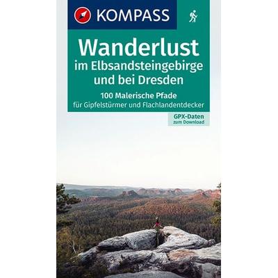 KOMPASS Wanderlust Elbsandsteingebirge und bei Dresden, Taschenbuch von , KOMPASS Freytag & Berndt, 978-3-99121-902-6