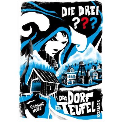 Die drei ??? Das Dorf der Teufel, Taschenbuch von Ivar Leon Menger,John Beckmann, Kosmos, 978-3-440-15471-7