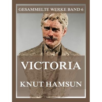 Victoria, Taschenbuch von Knut Hamsun, Jazzybee Verlag, 978-3-9886845-6-1