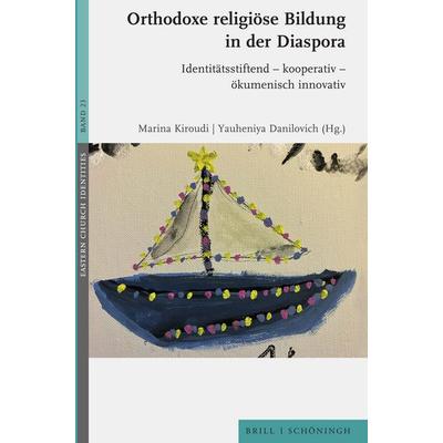 Orthodoxe religiöse Bildung in der Diaspora, Gebundene Ausgabe von , Brill | Schöningh, 978-3-506-79791-9