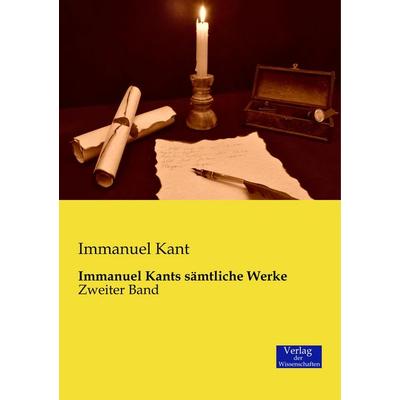 Immanuel Kants sämtliche Werke, Taschenbuch von Immanuel Kant, Verlag der Wissenschaften, 978-3-95700-085-9