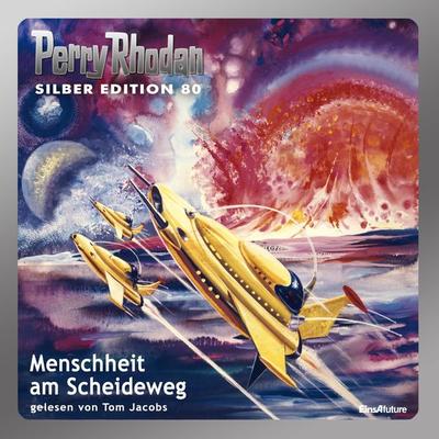Perry Rhodan Silber Edition 80: Menschheit am Scheideweg - William Voltz,Ernst Vleck,H.G. Ewers, Audio, 4056198242452