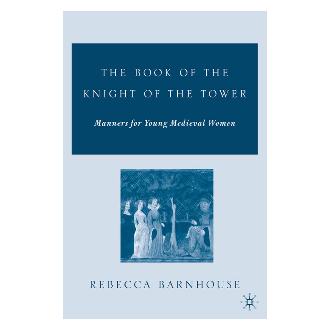 Springer The Book of the Knight of the Tower (Englisch, Softcover, R. Barnhouse) (55837099)