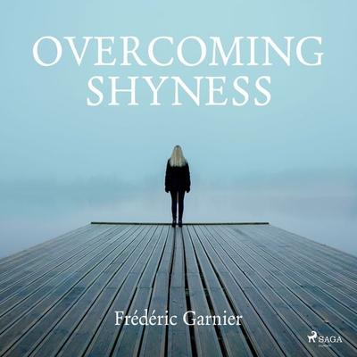 Overcoming shyness - Frédéric Garnier, Audio, 9782821109513