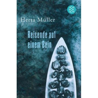 Reisende auf einem Bein, Taschenbuch von Herta Müller, Fischer Taschenbuch Verlag, 978-3-596-18778-2