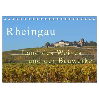Rheingau - Land des Weines und der Bauwerks (Tischkalender 2026 DIN A5 quer), CALVENDO Monatskalender