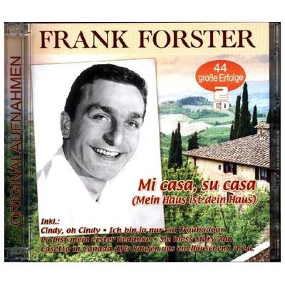 Mi casa,su casa (Mein Haus ist dein Haus) - 44 gr - Frank Forster, CD, 4260320876518