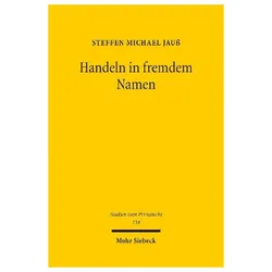 Handeln in fremdem Namen, Fachbücher von Steffen Michael Jauss