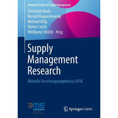 Supply Management Research, Taschenbuch von , Springer Fachmedien Wiesbaden GmbH, 978-3-658-23817-9