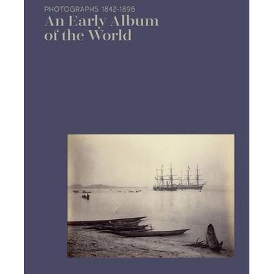 An Early Album of the World, Gebundene Ausgabe von , Kaph Books, 978-614-8035-27-2