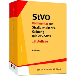 StVO-Kommentar zur Straenverkehrs-Ordnung mit VwV-StVO, Fachbücher von Armin Karg