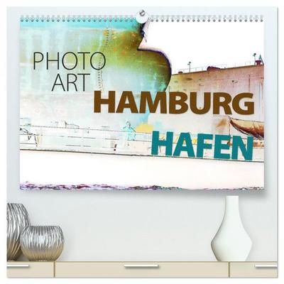Photo-Art / Hamburg Hafen (hochwertiger Premium Wandkalender 2026 DIN A2 quer), Kunstdruck in Hochglanz
