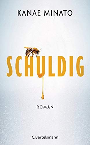 Kanae Minato - Schuldig: Roman - Preis vom 16.10.2026 11:41:07 h