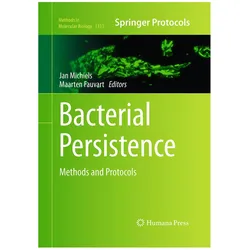 Bacterial Persistence, Fachbücher von Maarten Fauvart, Jan Michiels