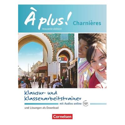 À plus! Charnières - Klausur- und Klassenarbeitstrainer mit Audios online, Taschenbuch von Erik Wagner,Fidisoa Freytag,Hanno Werry, Cornelsen Verlag