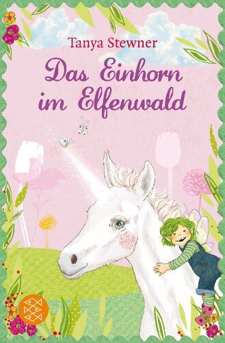 Tanya Stewner - Das Einhorn im Elfenwald - Preis vom 07.10.2026 11:45:10 h