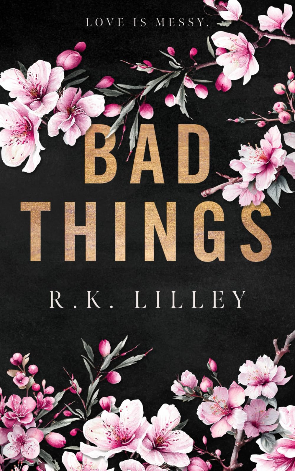 Lilley, R. K. - Bad Things (Tristan & Danika, Band 1) - Preis vom 10.10.2026 11:48:34 h