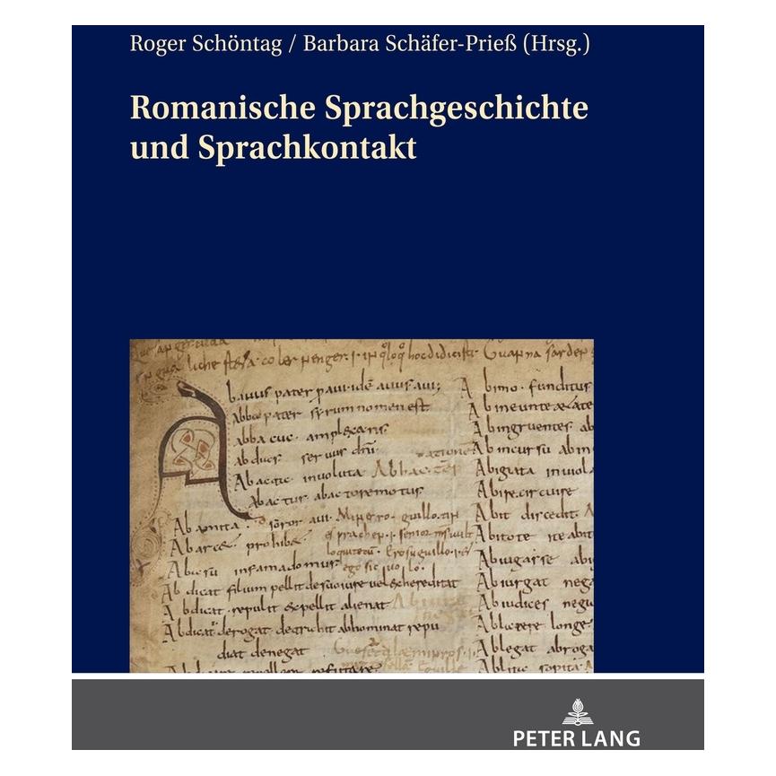 Peter Lang Romanische Sprachgeschichte und Sprachkontakt (Deutsch, Französisch, Italienisch, Hardcover, Barbara Schäfer-Priess, Roger Schöntag) (62902531)