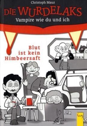 Christoph Mauz - Blut ist kein Himbeersaft: Vampire wie du und ich - Preis vom 11.10.2026 03:10:56 h