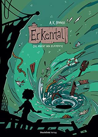 Bender, A. K. - Erkental 2: Die Macht der Elemente - Preis vom 07.10.2026 11:45:10 h