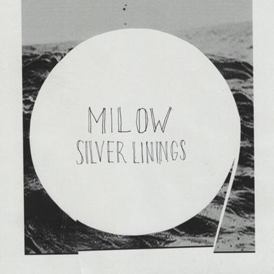 Silver Linings - Milow, CD