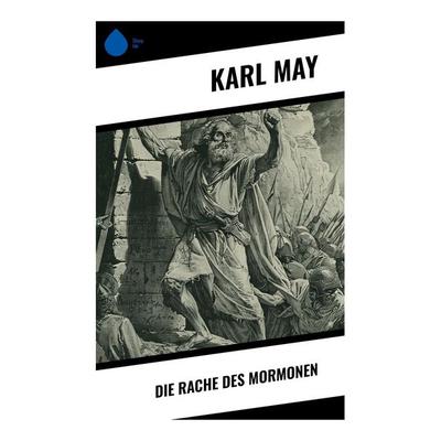 Die Rache des Mormonen, Taschenbuch von Karl May, Sharp Ink, 978-80-283-5533-3