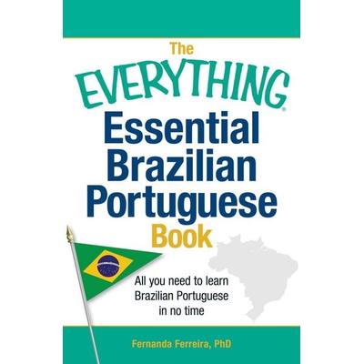 The Everything Essential Brazilian Portuguese Book, Taschenbuch von Fernanda Ferreira, Adams Media