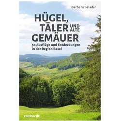 Hügel, Täler und alte Gemäuer, Reisebücher von Barbara Saladin