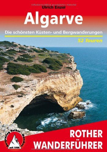 Ulrich Enzel - Algarve. Die schönsten Tal- und Höhenwanderungen: Die schönsten Küsten- und Bergwanderungen - Preis vom 30.09.2026 22:30:23 h