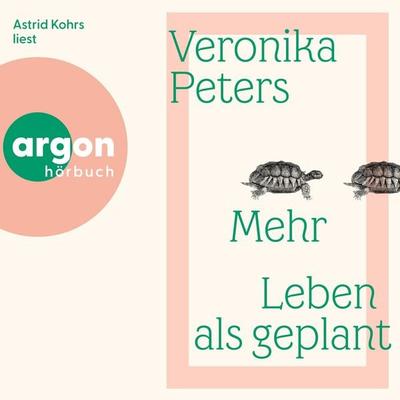 Mehr Leben als geplant - Veronika Peters, Audio, 9783732487783