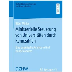 Ministerielle Steuerung von Universitäten durch Kennzahlen, Fachbücher von Björn Möller