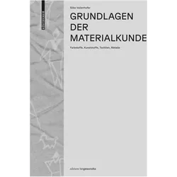 Grundlagen der Materialkunde, Fachbücher von Silke Vollenhofer