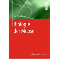 Biologie der Moose, Fachbücher von Jan-Peter Frahm