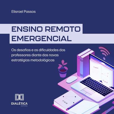 Ensino remoto emergencial - Elisrael Passos, Audio, 9786527017929