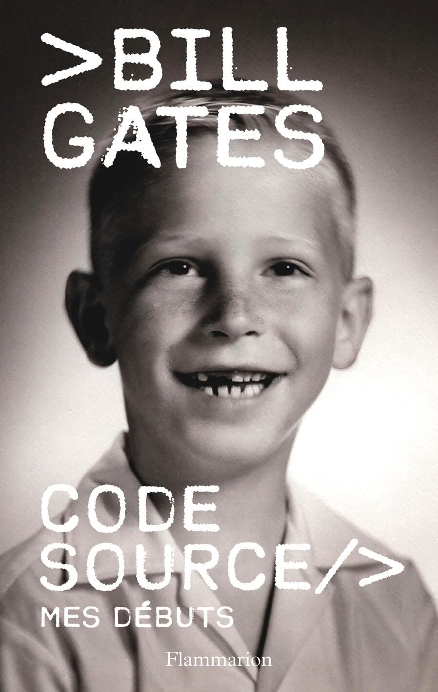 Bill Gates - Code source : mes débuts - Preis vom 09.10.2026 07:28:09 h
