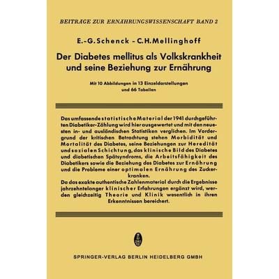 Der Diabetes Mellitus als Volkskrankheit und seine Beziehung zur Ernährung, Taschenbuch von E.-G. Schenk,C.H. Mellinghoff, Steinkopff,
