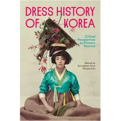 Dress History of Korea, Sachbücher von Kyunghee Pyun, Minjee Kim