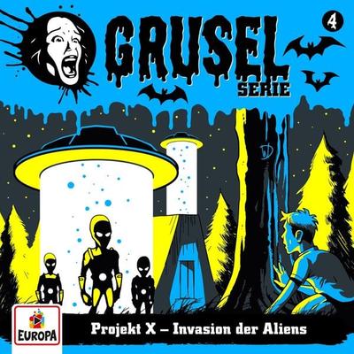 Folge 04: Projekt X - Invasion der Aliens - Andre Minninger, Audio, 4064066618780