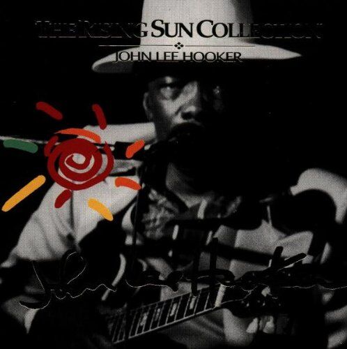 Hooker, John Lee - The Rising Sun Collection - Preis vom 07.10.2026 11:45:10 h