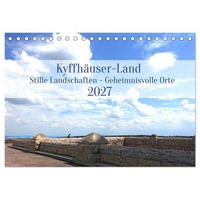 Kyffhäuser-Land Stille Landschaften - Geheimnisvolle Orte (Tischkalender 2027 DIN A5 quer), CALVENDO Monatskalender