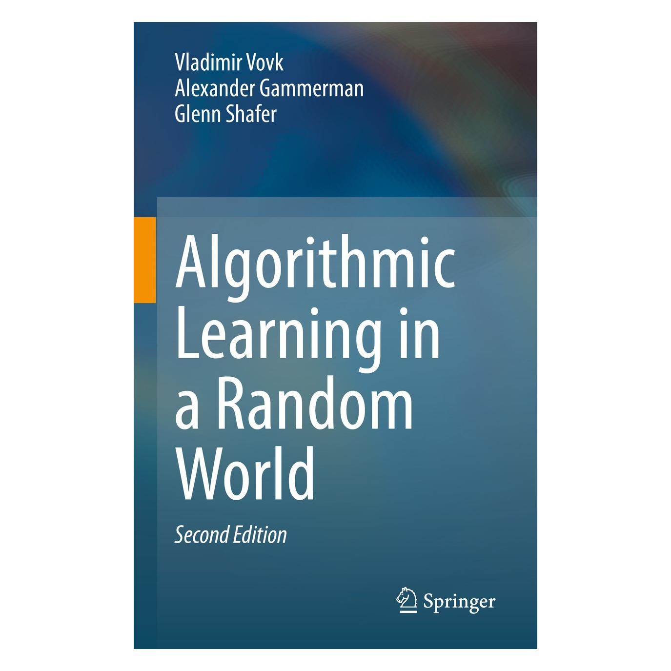 Springer Algorithmic Learning in a Random World (Englisch, Hardcover, Alexander Gammerman, Glenn Shafer, Vladimir Vovk) (9783031066481)