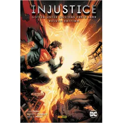 Injustice - Götter unter uns: Das erste Jahr (Deluxe Edition), Comics + Manga von Bruno Redondo, Tom Derenick, Tom Taylor, Jheremy Raapack, Neil Googe, Mike S. Miller, Kevin Maguire, Xermanico, David Yardin