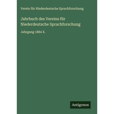 Jahrbuch des Vereins für Niederdeutsche Sprachforschung, Gebundene Ausgabe von Verein für Niederdeutsche Sprachforschung, Antigonos Verlag,