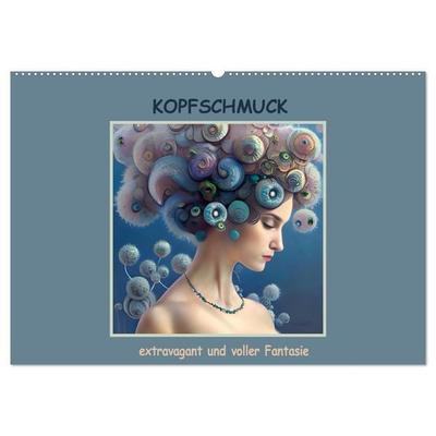 Kopfschmuck - extravagant und voller Fantasie (Wandkalender 2026 DIN A2 quer), CALVENDO Monatskalender