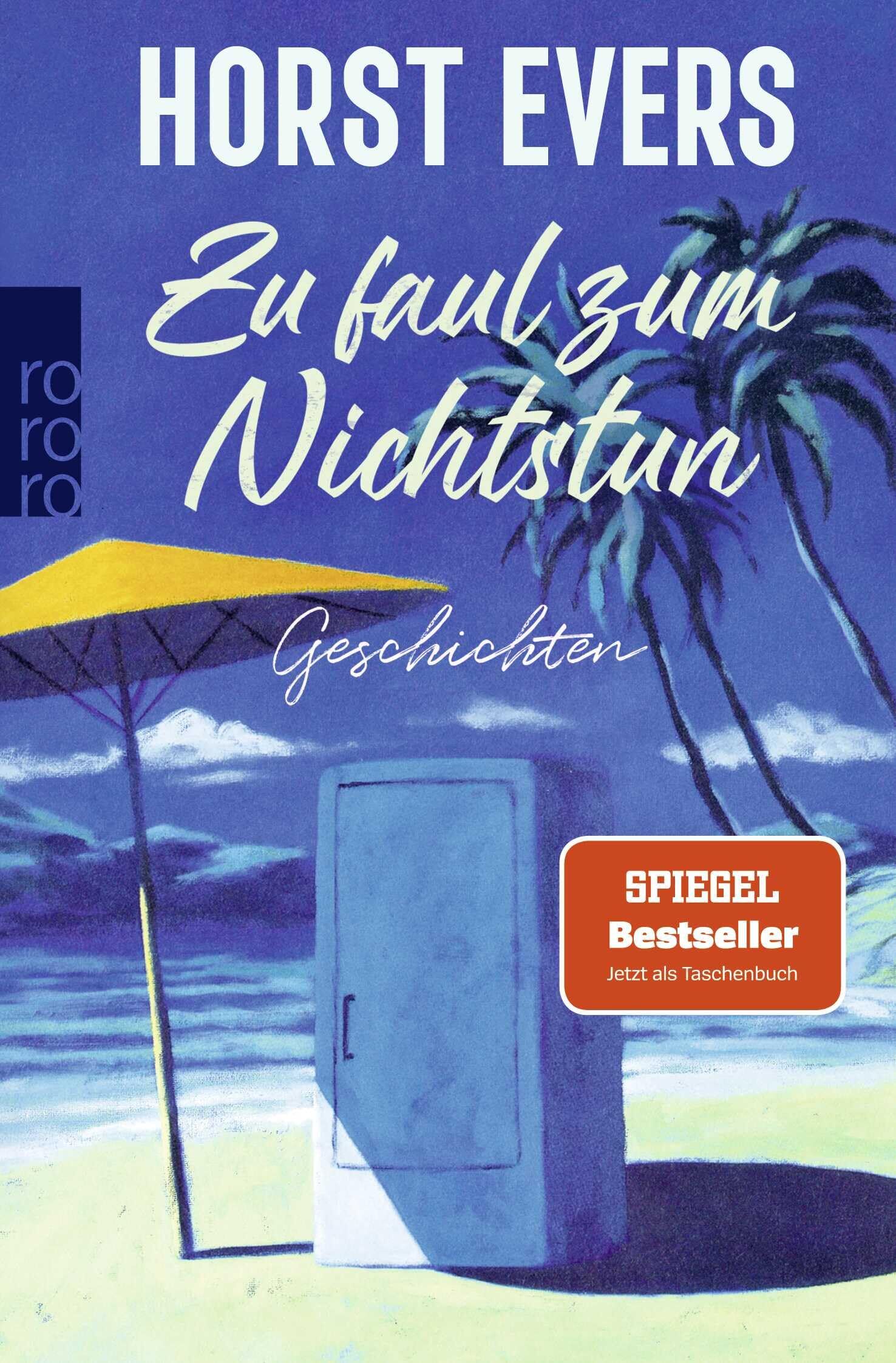 Horst Evers - Zu faul zum Nichtstun - Preis vom 10.10.2026 11:48:34 h