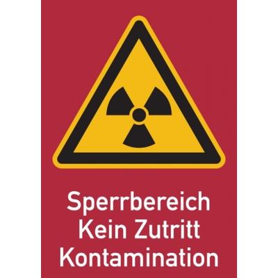 König Werbeanlagen Warnschild Strahlenschutz Sperrbereich - Kein Zutritt - Kontamination (WS 163) - 148x210 mm Folie selbstklebend