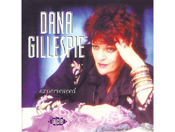 Dana Gillespie - Experienced