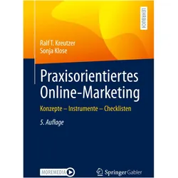 Praxisorientiertes Online-Marketing, Fachbücher von Ralf T. Kreutzer, Sonja Klose